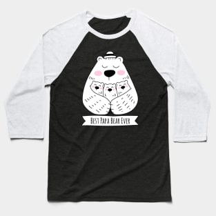 Best Papa Bear Ever - 3 Kids Baseball T-Shirt